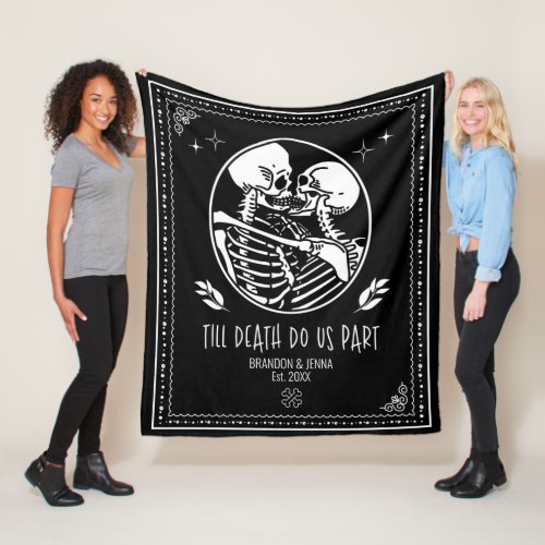 Till Death Do Us Part Custom Date Skeleton Couple Fleece Blanket