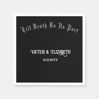 Till Death Do Us Part Elegant Gothic Wedding Napkins