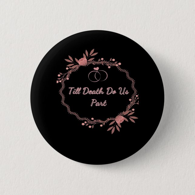 Till Death Do Us Part – Ghostly Wedding Button (Front)
