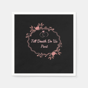Till Death Do Us Part – Ghostly Wedding Napkins