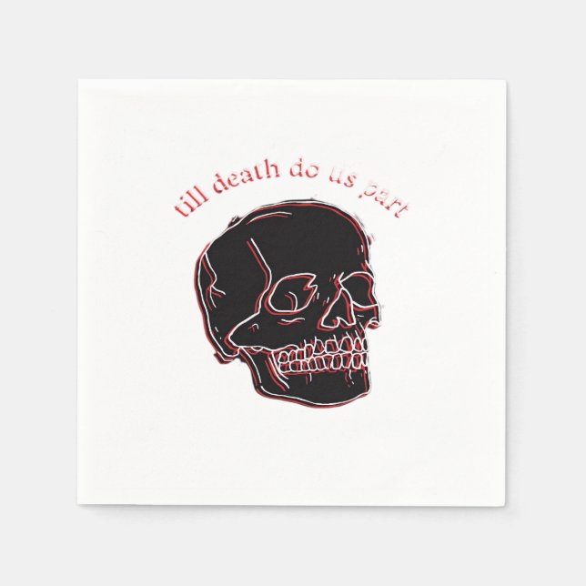 Till Death Do Us Part - Glitch Skull With Funny Te Napkins (Front)