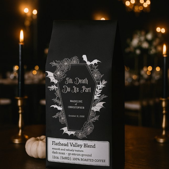 Till Death Do Us Part Gothic Floral Black Wedding Roasted Coffee (Creator Uploaded)