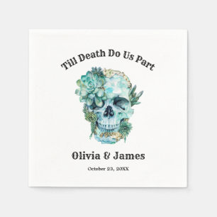 Till Death Do Us Part Gothic Halloween Wedding  Napkins