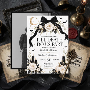 Till Death Do Us Part Gothic Photo  Invitation