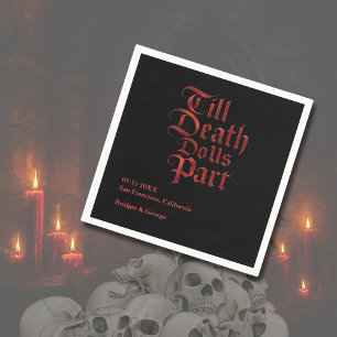 Till Death Do Us Part – Gothic Red Metallic script Napkins