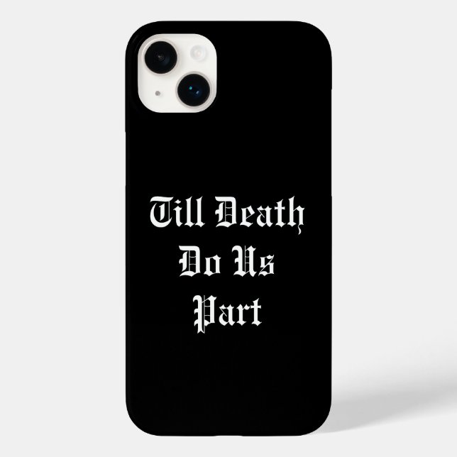 Till Death Do Us Part iPhone Case - black (Back)