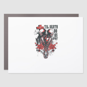 Till Death Do Us Part – Minimalist Skeleton Art Fo Car Magnet
