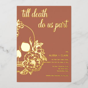 Till Death Do Us Part Modern Skull Wedding  Foil Invitation