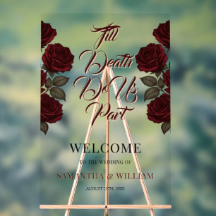 Till Death Do Us Part Roses Wedding Welcome Acrylic Sign