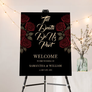 Till Death Do Us Part Roses Wedding Welcome Foam Board
