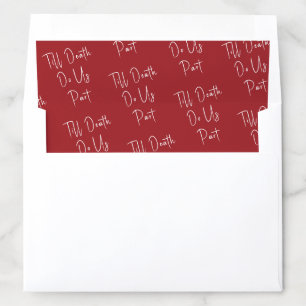 Till Death Do Us Part Script Red Envelope Liner