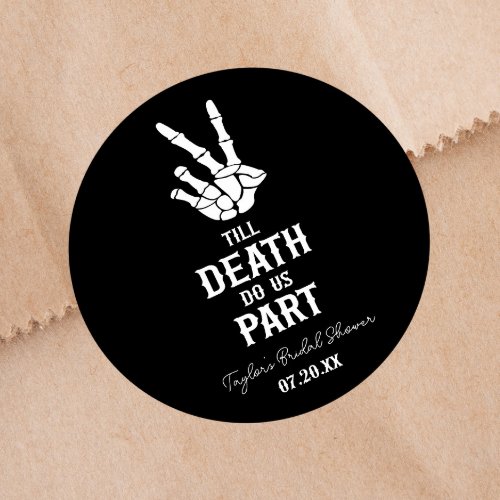 Till Death Do Us Part Skeleton Bridal Shower Classic Round Sticker