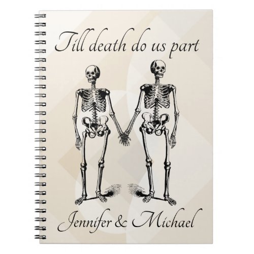 Till death do us part Skeleton Couple Monogram  Notebook