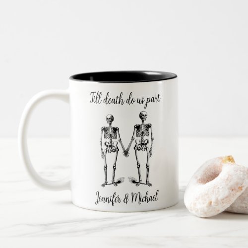 Till death do us part Skeleton Couple Name Black  Two_Tone Coffee Mug