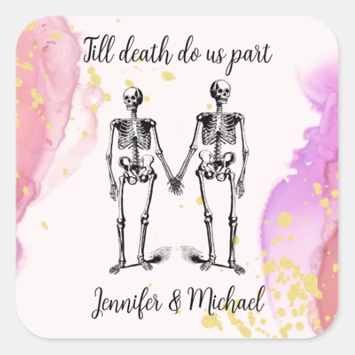 Till death do us part Skeleton Couple Name blush   Square Sticker