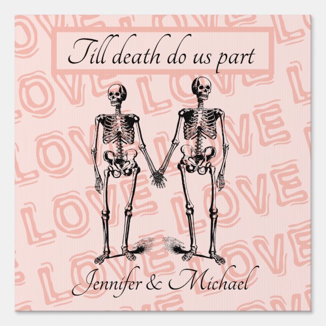 Till death do us part Skeleton Couple Name Love  Sign (Front)