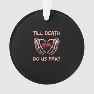 Till Death Do Us Part Skeleton Heart Hands Valenti Ornament
