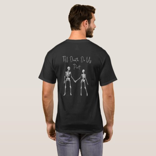 Till Death Do Us Part Skeleton Mens T_shirt