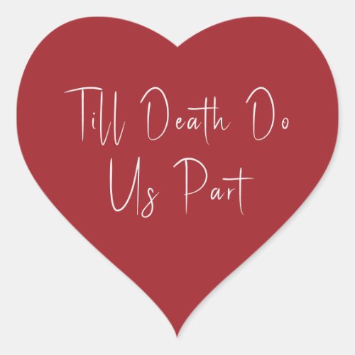 Till Death Do Us Part Skeleton Red Heart Sticker