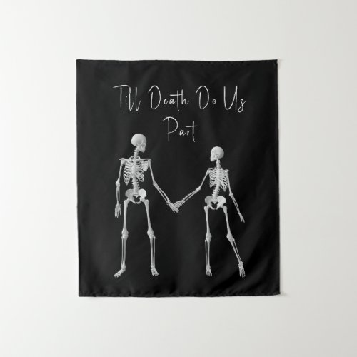 Till Death Do Us Part Skeleton Tapestry