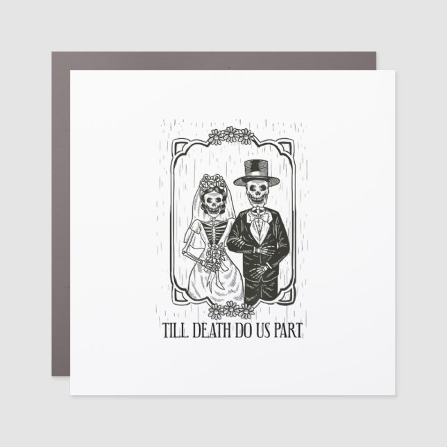 Till Death Do Us Part Skeleton Wedding Couple – Car Magnet (Front)