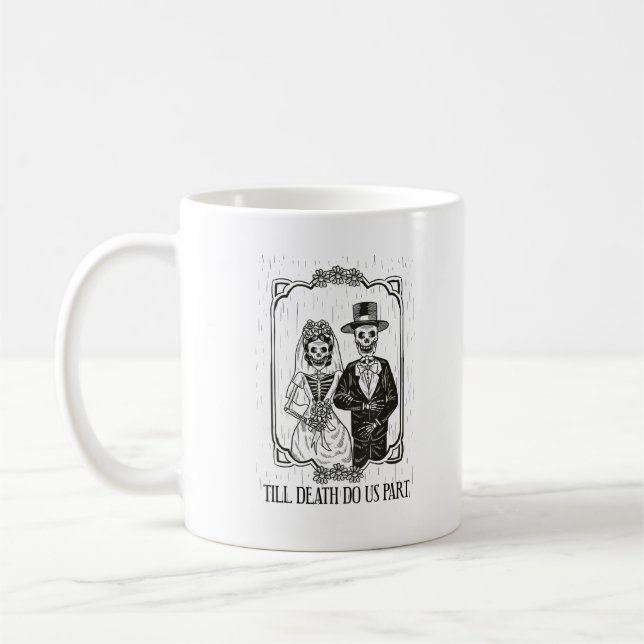 Till Death Do Us Part Skeleton Wedding Couple – Coffee Mug (Left)