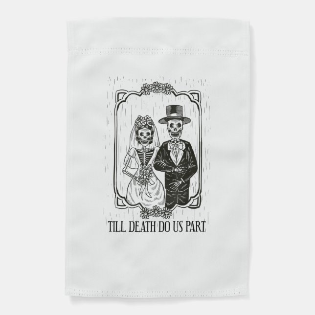 Till Death Do Us Part Skeleton Wedding Couple – Garden Flag (Front)