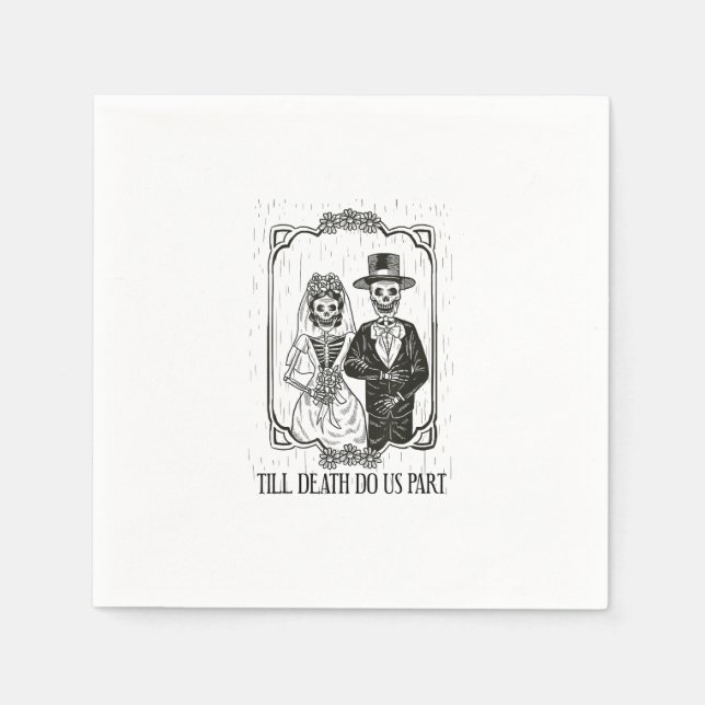 Till Death Do Us Part Skeleton Wedding Couple – Napkins (Front)