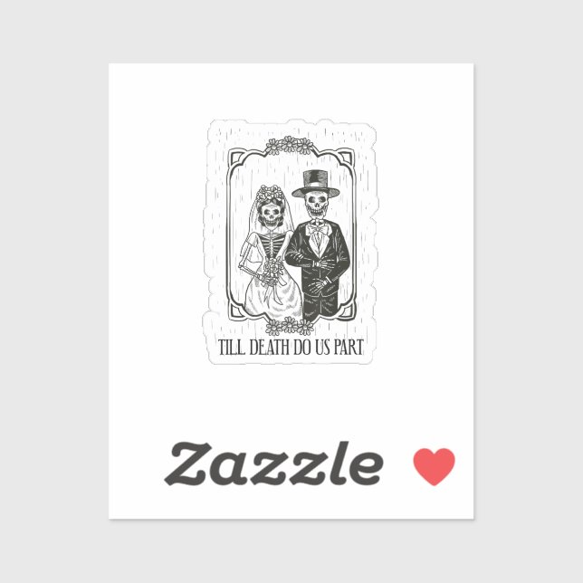 Till Death Do Us Part Skeleton Wedding Couple – Sticker (Sheet)