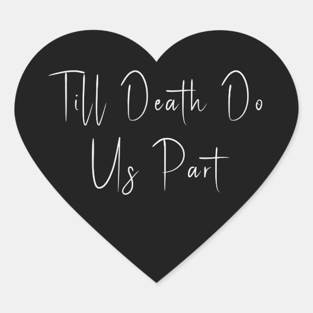 Till Death Do Us Part Skeleton White Heart Sticker (Front)