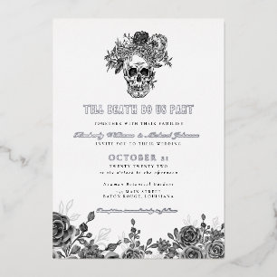 Till Death Do Us Part Skull Wedding Foil Invitation