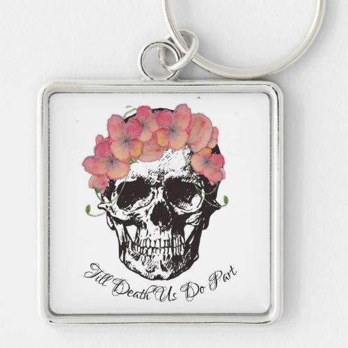 Till Death Do Us Part Skull Wedding gifts Keychain