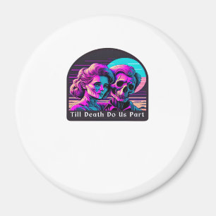Till Death Do Us Part – Sloth and Soulmate Magnet