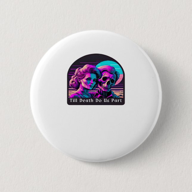 Till Death Do Us Part Sloth and Soulmate Theme Button (Front)