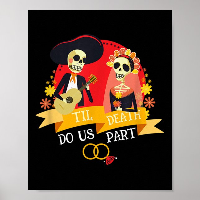 Till Death Do Us Part Sugar Skull Wedding Bride Gr Poster (Front)