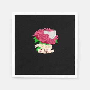 Till Death Do Us Part – Until the End Quote Napkins