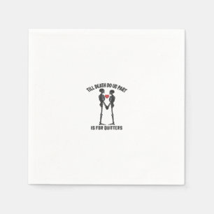 Till Death Do Us Part Valentine Design Napkins