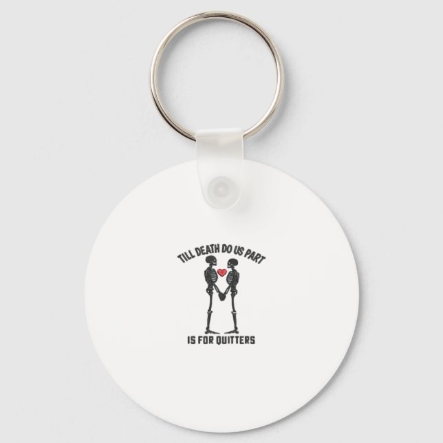 Till Death Do Us Part Valentine Minimal Aesthetic Keychain (Front)