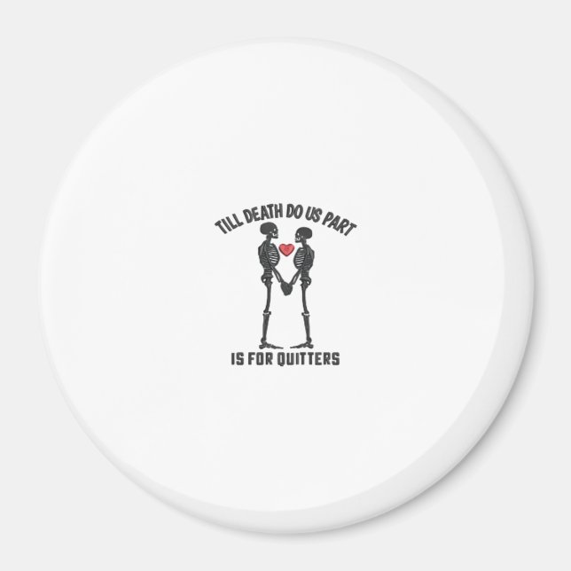 Till Death Do Us Part Valentine Minimal Aesthetic Magnet (Front)