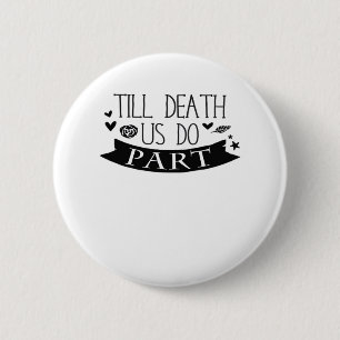Till Death Do Us Part Wedding Vows Classic Button