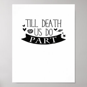 Till Death Do Us Part Wedding Vows Classic Poster