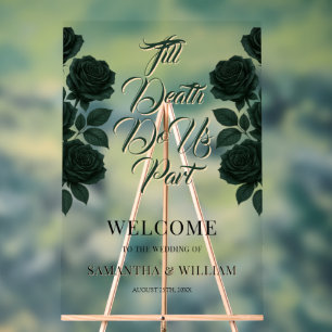 Till Death Do Us Part Wedding Welcome Acrylic Sign