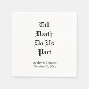 Till Death Do Us Part White Napkin