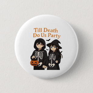 Till Death Do Us Party – Anime Halloween Couple Cl Button