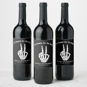 Till death do us Party Bachelorette Party Wine Label