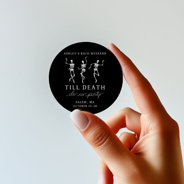 Till Death Do Us Party Bachelorette Weekend Classic Round Sticker (Creator Uploaded)