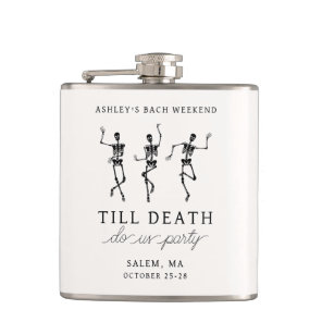 Till Death Do Us Party Bachelorette Weekend Flask