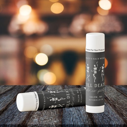 Till Death Do Us Party Bachelorette Weekend