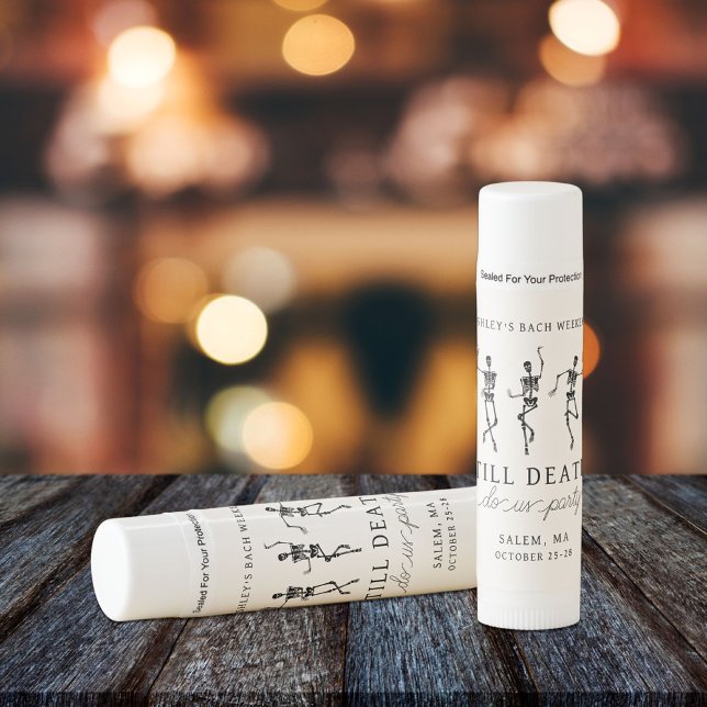 Till Death Do Us Party Bachelorette Weekend Lip Balm (Creator Uploaded)