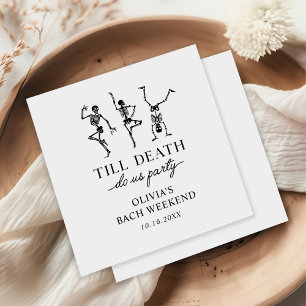 Till Death Do Us Party Bachelorette Weekend  Napkins